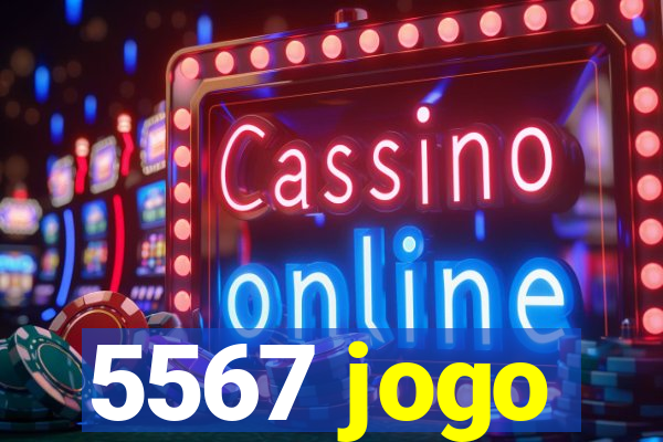 5567 jogo